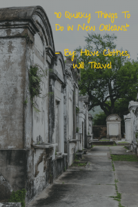 New Orleans Travel Advice
